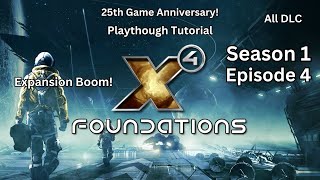 X4 Foundations S1 E4 Expansion Boom [upl. by Elayne]