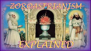 Zoroastrianism Explained [upl. by Eilyab]