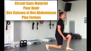 Cuisses Et Abdominaux Plus Fermes Circuit Sans Matériel [upl. by Aisila184]