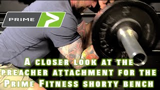 Up close and personal with the preacher and dumbbell attachment for the Prime Fitness shorty bench [upl. by French]