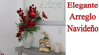 Hermoso y Elegante Arreglo Floral Navideño🎄 Navidad DIY🎄 [upl. by Zavras]