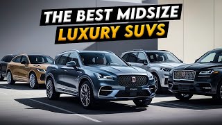 The Surprising Truth About Midsize Luxury SUVs Nobody Tells You [upl. by Oliviero569]