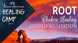 Root Chakra Healing Guided Meditation  Healing Camp 1 [upl. by Odirfliw]