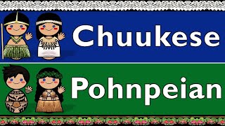 MICRONESIAN CHUUKESE amp POHNPEIAN [upl. by Auqenat]