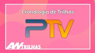 Cronologia de Trilhas do quotPraça TVquot 1983  2017 [upl. by Caye]