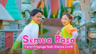 Farel Prayoga feat Etenia Croft  Semua Rasa Official Music Video [upl. by Auhso]