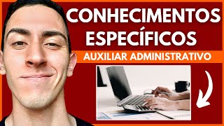 AUXILIAR ADMINISTRATIVO SUPER AULA conhecimentos específicos de um auxiliar administrativo 2 [upl. by Annitsirhc291]