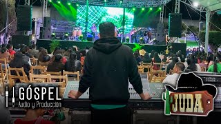 GRUPO JUDA EN VIVO  SONORIZACION EN VIVO GRUPO NORTEÑO  MUSICA CRISTIANA [upl. by Einnim]