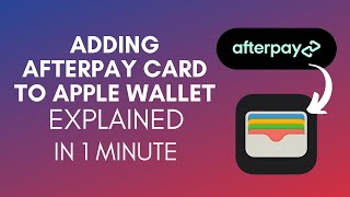 How To Add Afterpay Card To Apple Wallet 2024 [upl. by Ophelie]