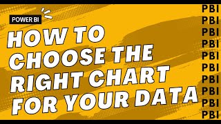 How to Choose the Right Chart for Your Data in Power BI [upl. by Musetta]