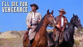 Ill Die for Vengeance  WESTERN MOVIE  Spaghetti Western  Classic Film  Free Cowboy Movie [upl. by Giavani]