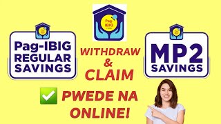 PAGIBIG SAVINGS amp MP2 MATURITY CLAIMS ONLINE MAS PINADALI NA ANG WITHDRAWAL BabyDrewTV [upl. by Oel414]