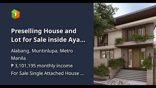 Preselling House and Lot for Sale inside Ayala Alabang Village [upl. by Annalee867]