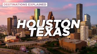 Houston Texas Cool Things To Do  Destinations Explained [upl. by Eachelle]