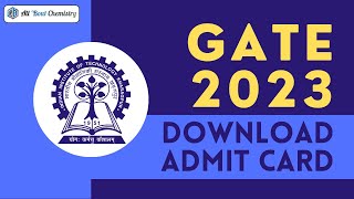 GATE 2023 Download Admit Card  Hall Ticket Download  How to Download [upl. by Elleinnod]