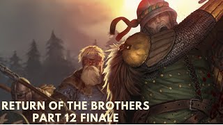 Battle Brothers Part 12The Finale [upl. by Gifferd]