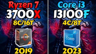 Ryzen 7 3700X vs i313100F  8Cores vs 4Cores [upl. by Bastian]