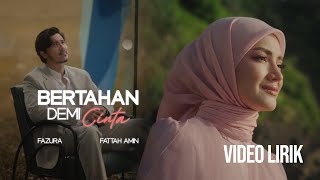 FAZURA amp FATTAH AMIN  BERTAHAN DEMI CINTA LYRIC VIDEO LIRIK LAGU TRENDING TERBARU [upl. by Ymiaj]