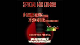 MIX CUMBIE  BANG BANGBono  RED GUITAR BeckAlessandroni [upl. by Schertz]