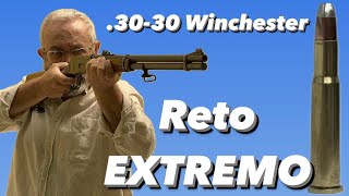 3030 Winchester Reto EXTREMO [upl. by Fielding]