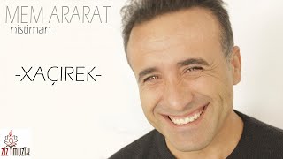 Mem Ararat  Xaçirêk [upl. by Eceined]