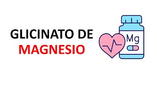 Beneficios del glicinato de magnesio [upl. by Atiuqihs]