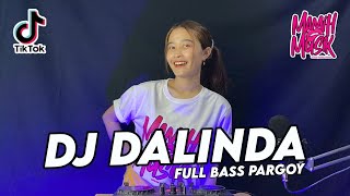 DJ DALINDA TIKTOK VIRAL REMIX TERBARU 2024 FULL BASS PARGOY [upl. by Uziel]