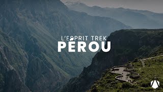 Lesprit Trek au Pérou [upl. by Egroej]