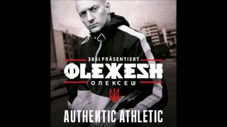 07 Olexesh  Authentic Athletic  ARGE MANGARE [upl. by Cassella]