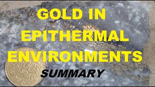 GOLD IN EPITHERMAL ENVIRONMENTS SUMMARY [upl. by Namdor]