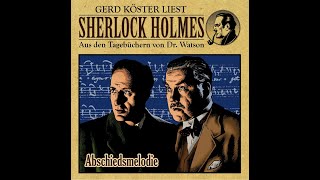 Abschiedsmelodie Hörbuch Sherlock Holmes [upl. by Elery]