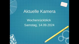 Aktuelle Kamera Wochenrückblick 140924 [upl. by Anej338]