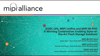 JEDEC UFS MIPI UniPro amp MIPI MPHY  A Winning Combo Enabling StateoftheArt Flash Storage Sols [upl. by Duffy]