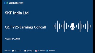 SKF India Ltd Q1 FY202425 Earnings Conference Call [upl. by Chapin]