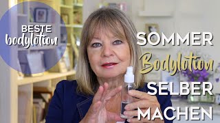 Sommer Bodylotion selber machen ► Beste Bodylotion [upl. by Jeuz]