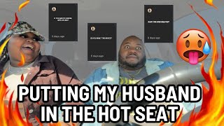 I PUT MY HUSBAND ON THE HOT SEAT 🔥 SPICY Hot Seat Challenge [upl. by Kidd590]