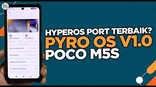 Install Custom Rom PyroOS POCO M5S  HYPEROS TERBAIK UNTUK POCO M5S amp REDMI NOTE 10S [upl. by Anires795]