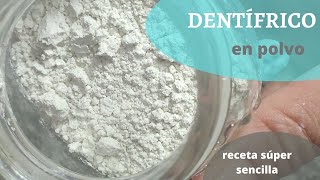 Cómo hacer DENTÍFRICO en POLVO Receta NATURAL y SENCILLA ¡Te va a encantar [upl. by Nos352]