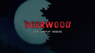 DEERWOOD  Short Gameplay Showcase [upl. by Assele]