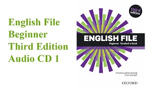 English File Beginner 3rd Edition Audio CD1 [upl. by Aek]