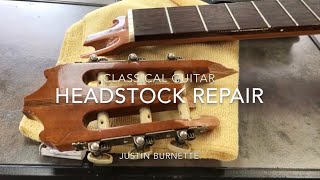 Classical Guitar Broken Headstock Repair [upl. by Ethbinium]