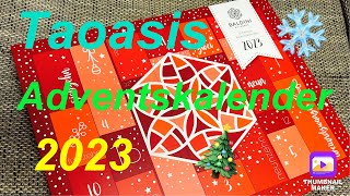 ADVENTSKALENDER UNBOXING  Taoasis Adventskalender 2023  Das ist ja dufte [upl. by Oflodur595]