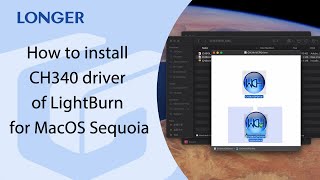 How to install CH340 driver of LightBurn for MacOS Sequoia system [upl. by Steven922]