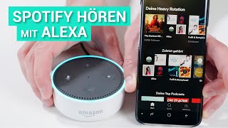 Spotify mit Amazon Alexa und den Echos hören  So gehts [upl. by Anirda511]