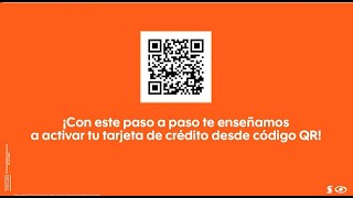 Activa tu tarjeta de crédito con QR [upl. by Clements]