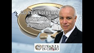 GLI STIPENDI REALI CONTINUANO A DIMINUIRE [upl. by Sawtelle]