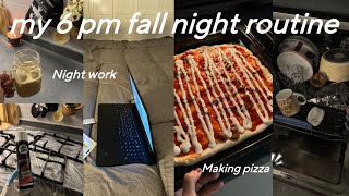 فلوق روتيني المسائي🍂 Night routine  صُنع بيتزا لذيذة🍕 ترتيب مقاضي الشهر  التنظيف🫧 قهوة والكثير [upl. by Joy]