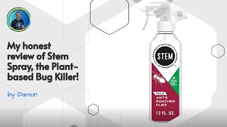 My honest review of Stem Spray the Plantbased Bug Killer [upl. by Root781]