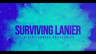 Surviving Lake Lanier A Lake Lanier Docuseries  Teaser Trailer [upl. by Vivi]