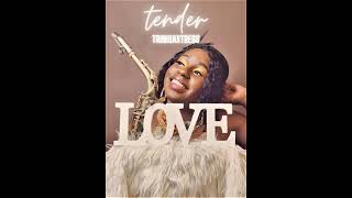 Patrice Roberts  Tender Saxophone Cover Tender Touch Riddim 2021 Soca [upl. by Anelhtac]